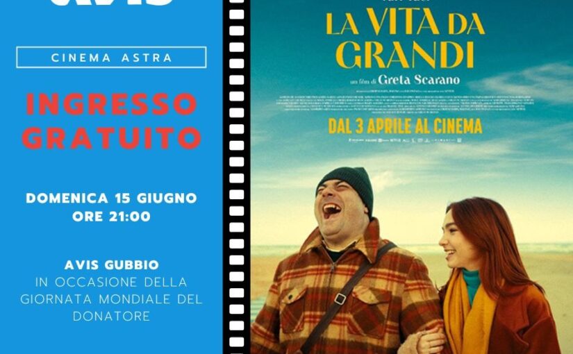 proiezione gratuita del Film "LA VITA DA GRANDI"